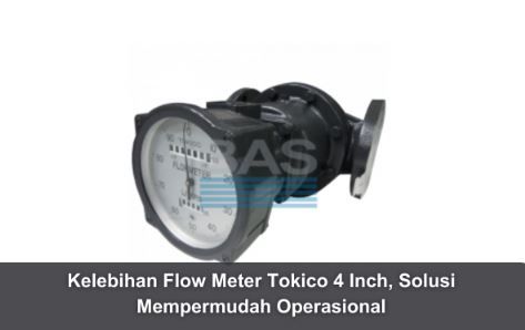 article Kelebihan Flow Meter Tokico 4 Inch, Solusi Mempermudah Operasional cover thumbnail