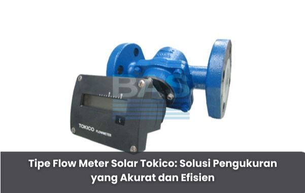 article Tokico Solar Flow Meter Type: Accurate and Efficient Measurement Solution cover thumbnail